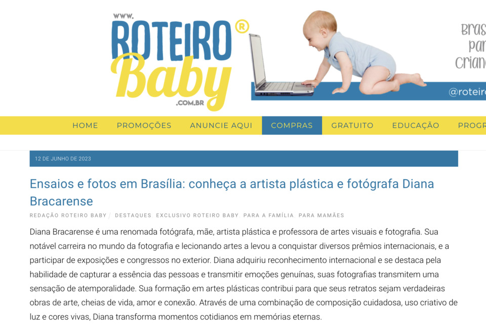 Matéria publicada pela Roteiro Baby | Ensaios e fotos em Brasília: conheça a artista plástica e fotógrafa Diana Bracarense